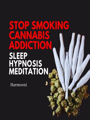 cover image of Stop Smoking Cannabis Addiction Sleep Hypnosis Meditation